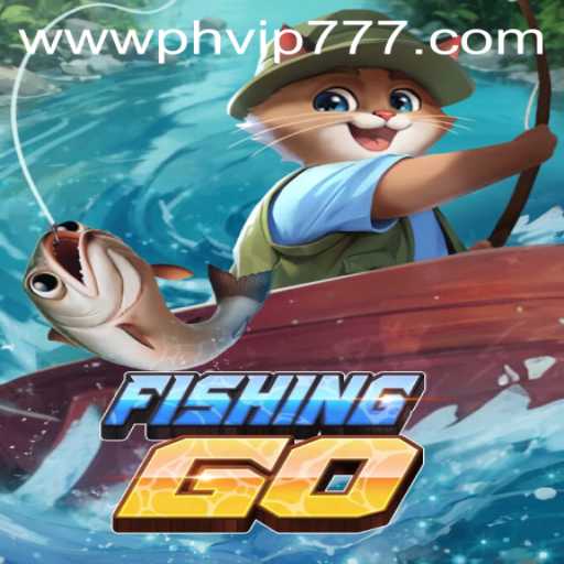 The Captivating World of FishingGO: Dive into Adventure with PHVIP777